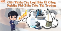 Giới thiệu các loại bàn ủi công nghiệp phổ biến trên thị trường