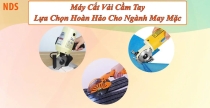 Máy Cắt Vải Cầm Tay – Lựa Chọn Hoàn Hảo Cho Ngành May Mặc Hiện Đại
