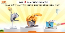 Top 3 Địa Chỉ Cung Cấp Máy Cắt Vải Uy Tín Nhất Thị Trường Hiện Nay