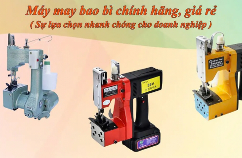 Máy may bao bì cầm tay chính hãng giá rẻ, chất lượng
