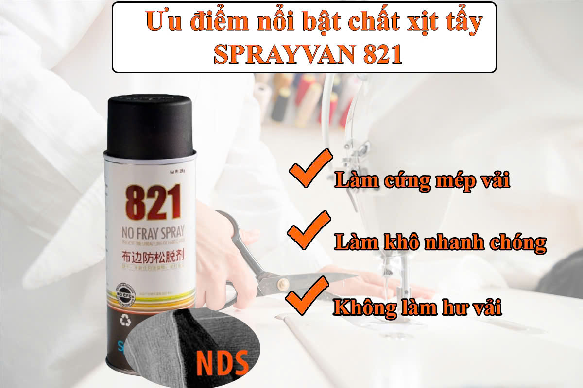 Chất xịt chống túa mép vải Sprayvan 821